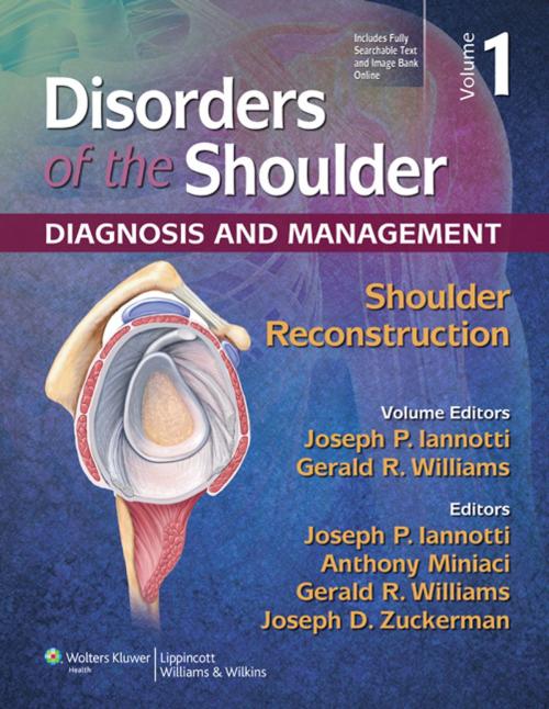 Cover of the book Disorders of the Shoulder: Reconstruction by Joseph P. Iannotti, Gerald R. Williams, Wolters Kluwer Health