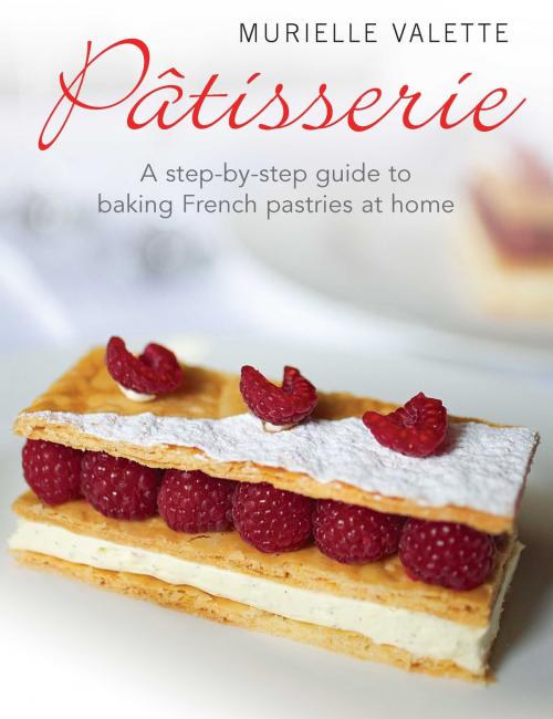 Cover of the book Patisserie by Murielle Valette, Little, Brown Book Group