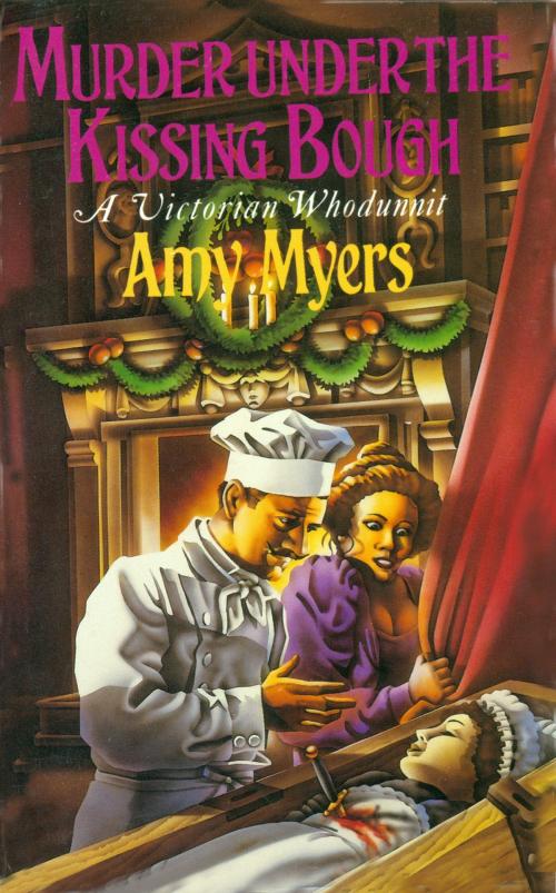 Cover of the book Murder Under The Kissing Bough by Amy Myers, Headline