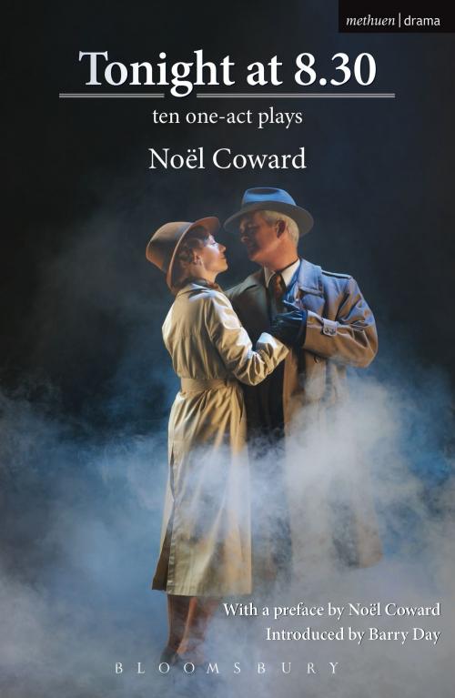 Cover of the book Tonight At 8.30 by Noël Coward, Bloomsbury Publishing