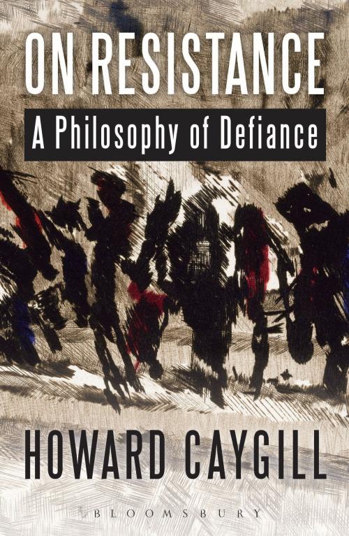 Cover of the book On Resistance by Professor Howard Caygill, Bloomsbury Publishing