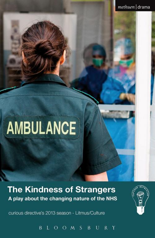 Cover of the book The Kindness of Strangers by curious directive, Bloomsbury Publishing