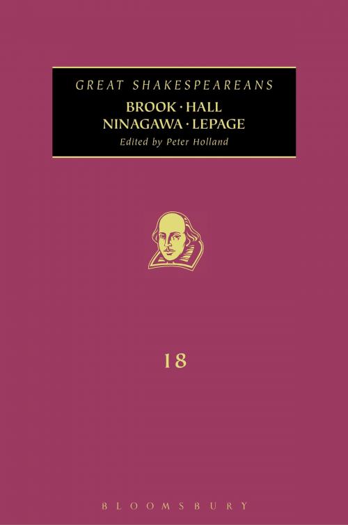 Cover of the book Brook, Hall, Ninagawa, Lepage by , Bloomsbury Publishing