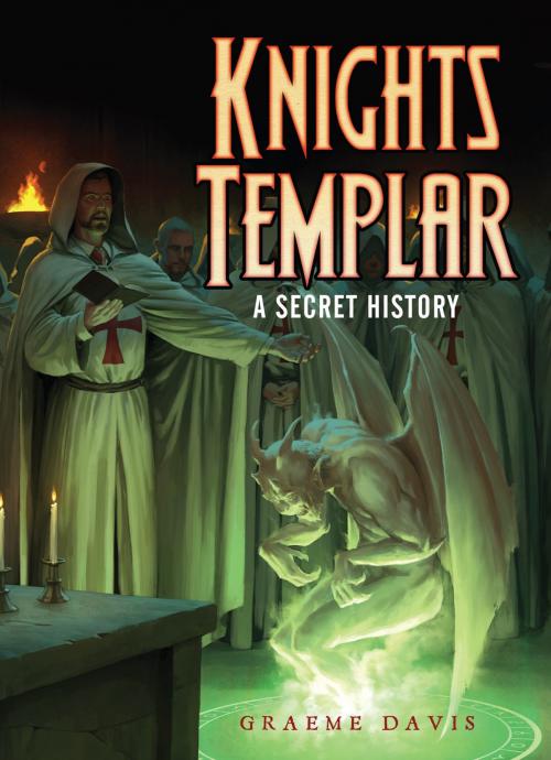 Cover of the book Knights Templar by Graeme Davis, Bloomsbury Publishing