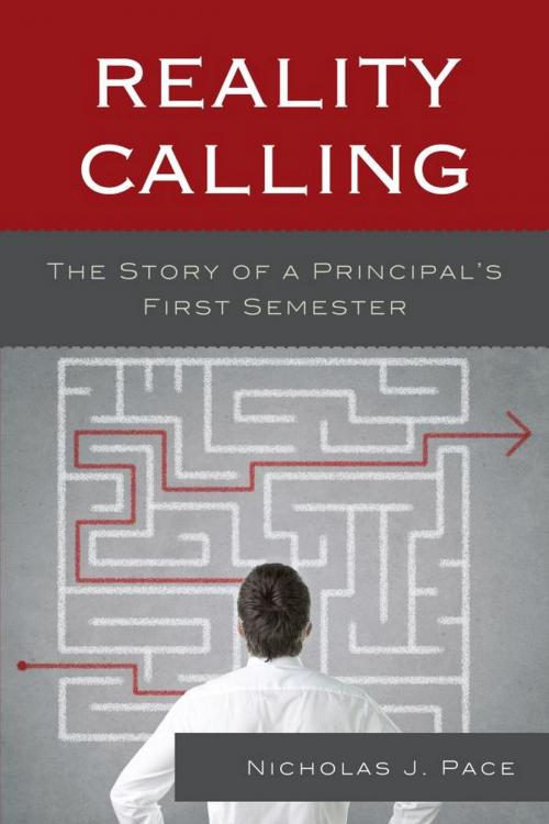 Cover of the book Reality Calling by Nicholas J. Pace, Ed.D, author of The Principal's Hot Seat: Observing Real-World Dilemmas, R&L Education
