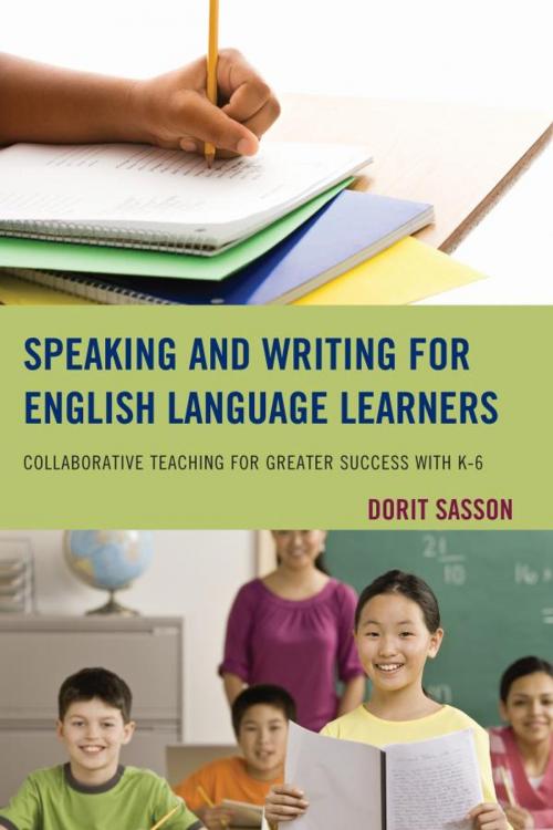Cover of the book Speaking and Writing for English Language Learners by Dorit Sasson, R&L Education