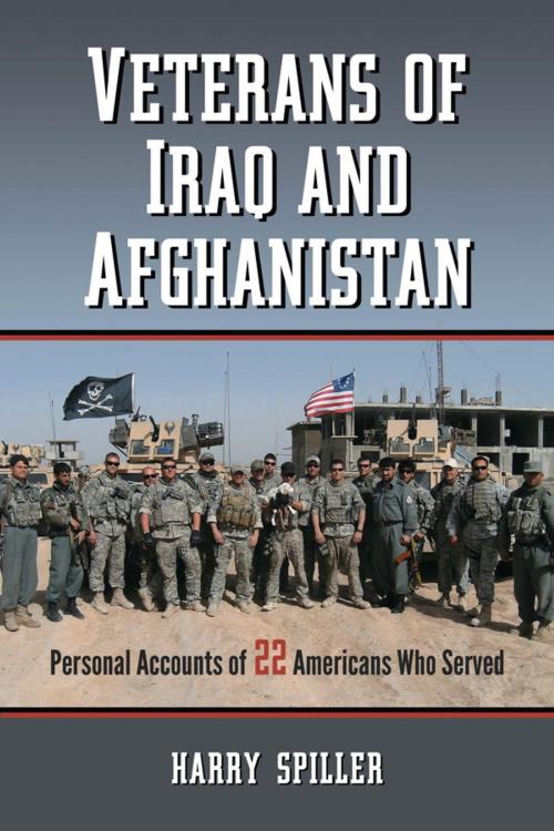 Cover of the book Veterans of Iraq and Afghanistan by Harry Spiller, McFarland & Company, Inc., Publishers