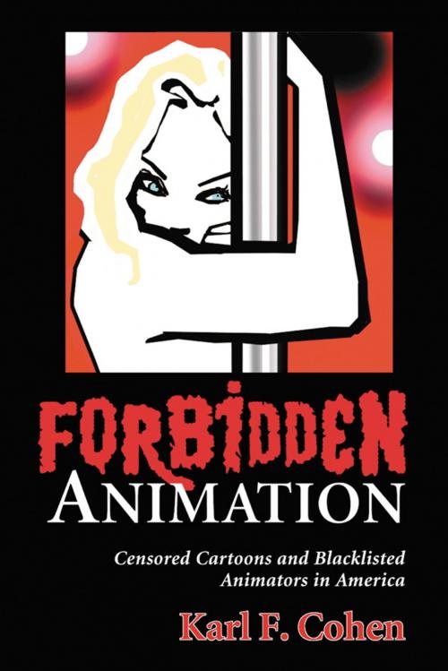 Cover of the book Forbidden Animation by Karl F. Cohen, McFarland & Company, Inc., Publishers