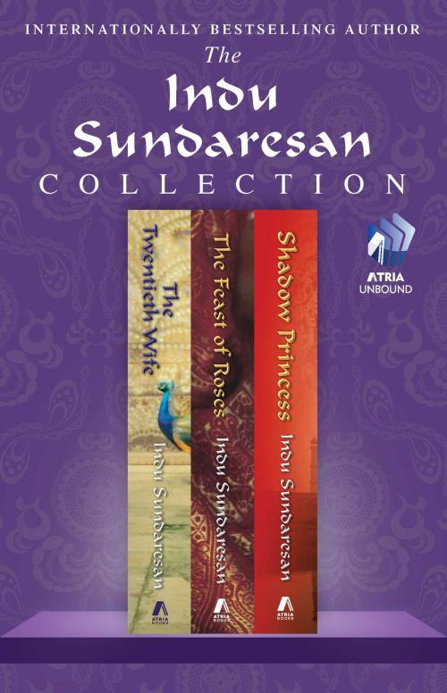 Cover of the book The Indu Sundaresan Collection by Indu Sundaresan, Atria Books