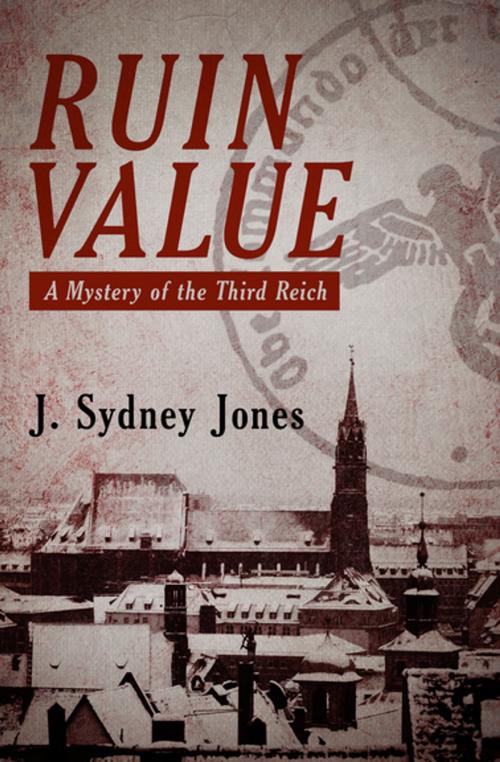 Cover of the book Ruin Value by J. Sydney Jones, MysteriousPress.com/Open Road