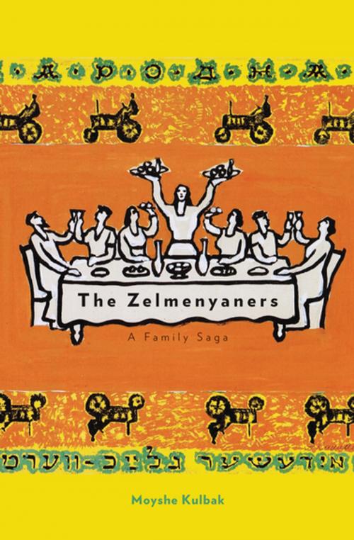 Cover of the book The Zelmenyaners by Sasha Senderovich, Moyshe Kulbak, Yale University Press