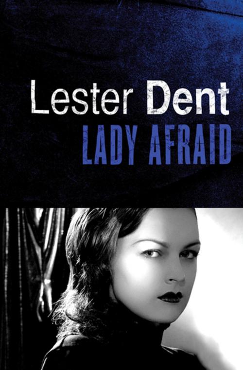 Cover of the book Lady Afraid by Lester Dent, MysteriousPress.com/Open Road