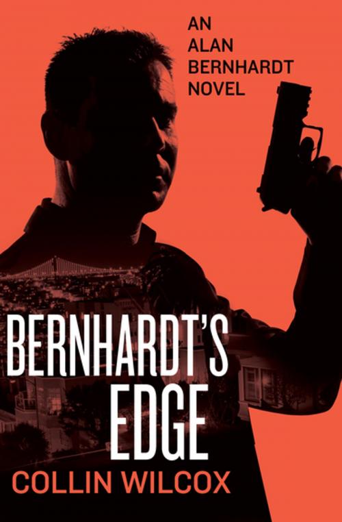 Cover of the book Bernhardt's Edge by Collin Wilcox, MysteriousPress.com/Open Road