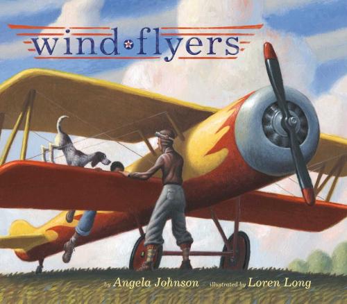 Cover of the book Wind Flyers by Angela Johnson, Simon & Schuster Books for Young Readers