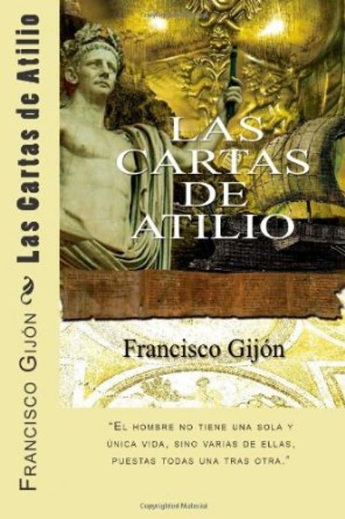 Cover of the book LAS CARTAS DE ATILIO by Francisco Gijón, Antonio García