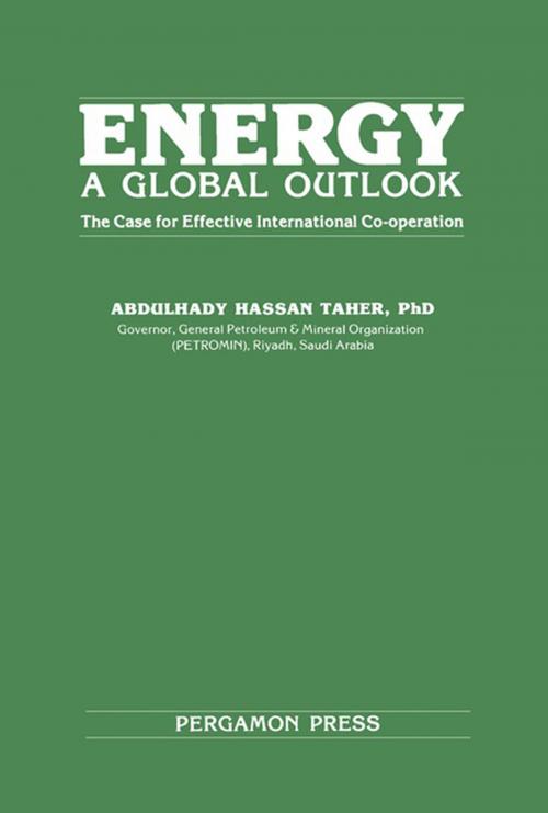 Cover of the book Energy: A Global Outlook by Abdulhady Hassan Taher, Elsevier Science