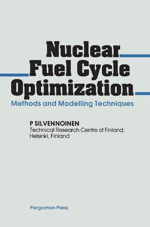 Cover of the book Nuclear Fuel Cycle Optimization by P. Silvennoinen, Elsevier Science