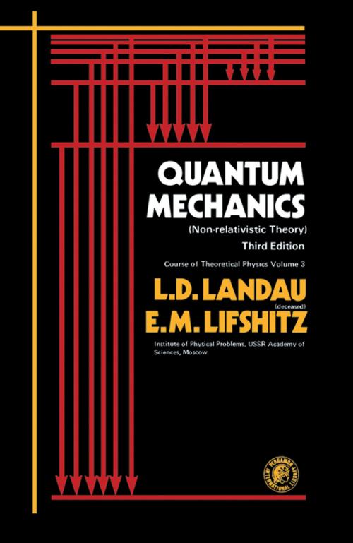 Cover of the book Quantum Mechanics by L D Landau, E. M. Lifshitz, Elsevier Science