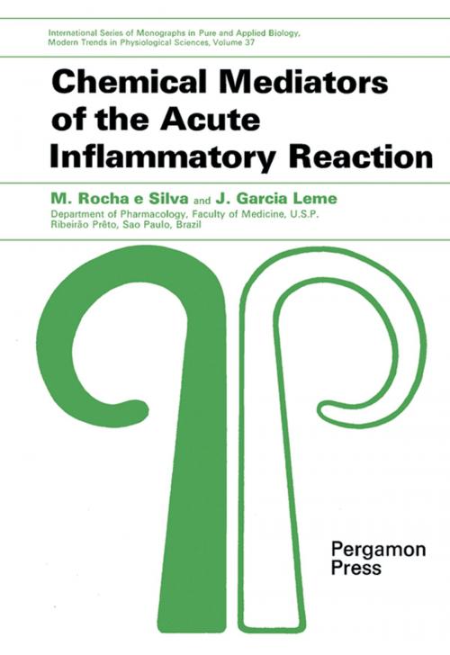 Cover of the book Chemical Mediators of the Acute Inflammatory Reaction by M. Rocha E Silva, J. Garcia Leme, Elsevier Science