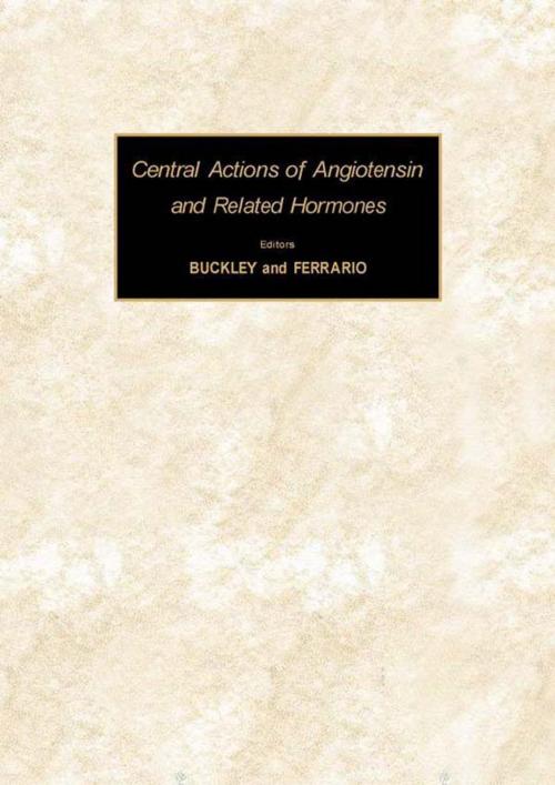 Cover of the book Central Actions of Angiotensin and Related Hormones by , Elsevier Science