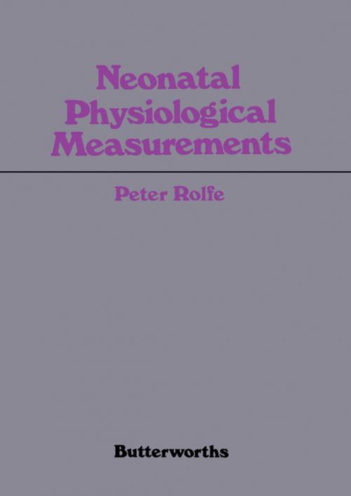 Cover of the book Neonatal Physiological Measurements by , Elsevier Science