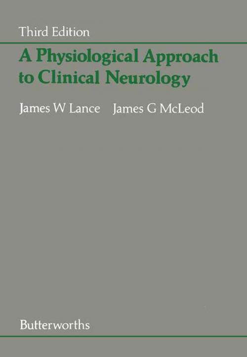 Cover of the book A Physiological Approach to Clinical Neurology by James W. Lance, James G. McLeod, Elsevier Science