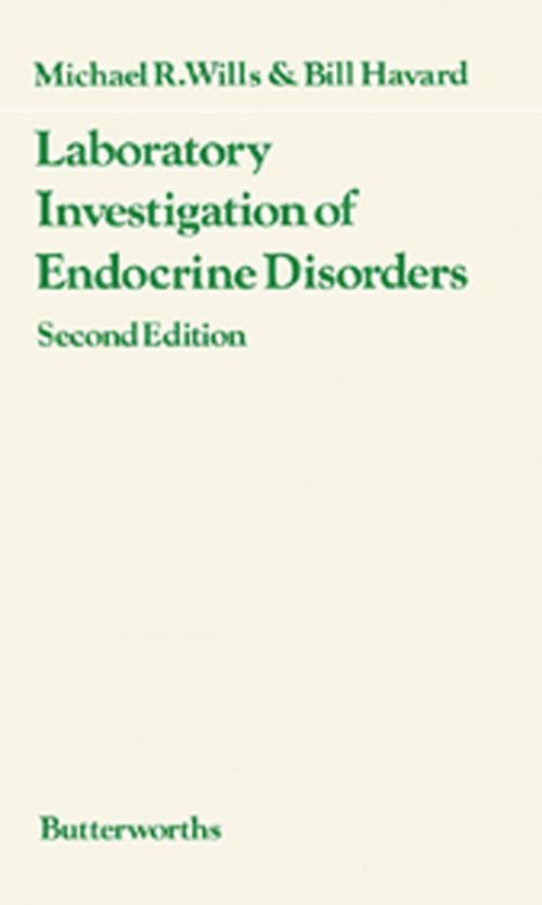 Cover of the book Laboratory Investigation of Endocrine Disorders by Michael R. Wills, Bill Havard, Elsevier Science