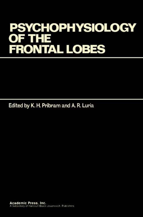 Cover of the book Psychophysiology of the Frontal Lobes by , Elsevier Science
