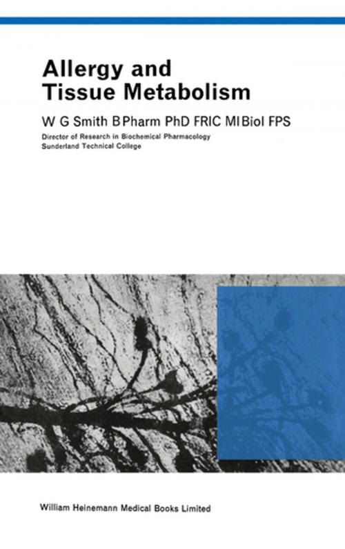 Cover of the book Allergy and Tissue Metabolism by W. G. Smith, Elsevier Science