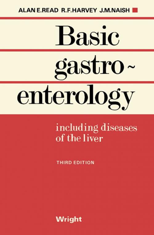 Cover of the book Basic Gastroenterology by Alan E. Read, R. F. Harvey, J. M. Naish, Elsevier Science