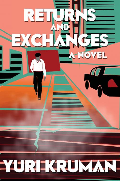 Cover of the book Returns and Exchanges by Yuri Kruman, BookBaby