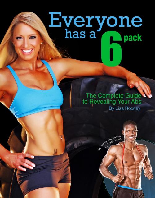 Cover of the book Everyone Has A 6-Pack by Lisa Rooney, BookBaby
