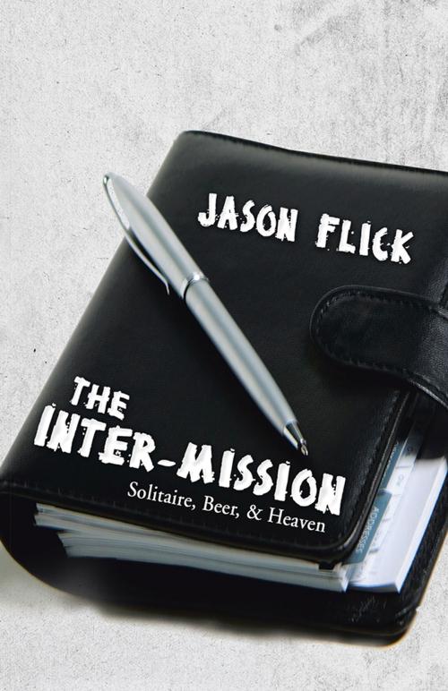 Cover of the book The Inter-Mission by Jason Flick, Trafford Publishing
