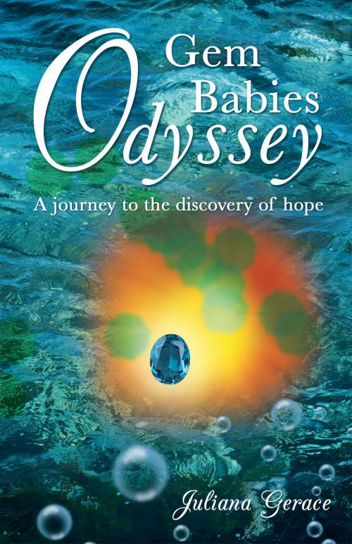 Cover of the book Gem Babies Odyssey by Juliand Gerace, WestBow Press