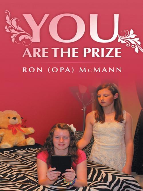 Cover of the book You Are the Prize by Ron McMann, WestBow Press