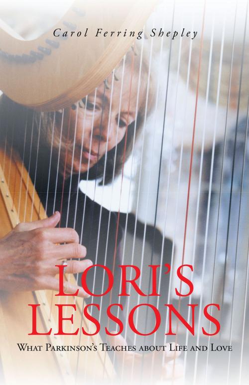 Cover of the book Lori’S Lessons by Carol Ferring Shepley, iUniverse