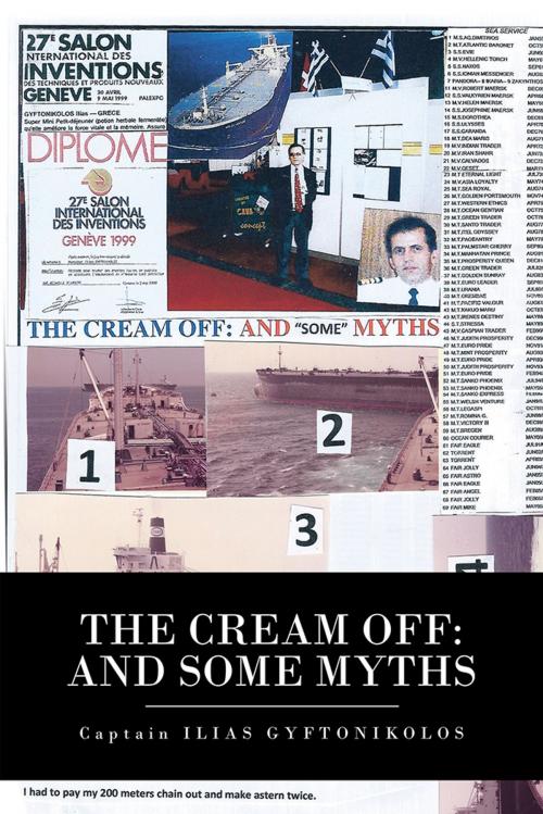 Cover of the book The Cream Off: and Some Myths by Captain ILIAS GYFTONIKOLOS, iUniverse