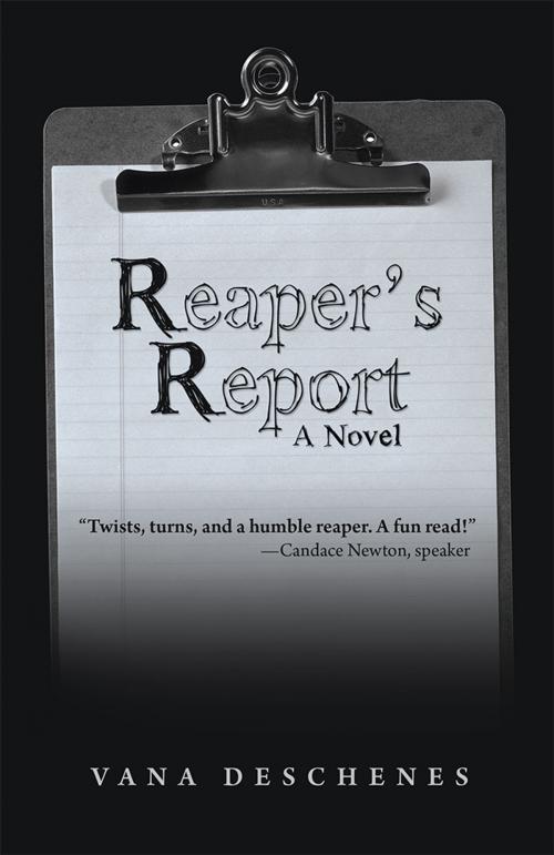 Cover of the book Reaper’S Report by Vana Deschenes, iUniverse