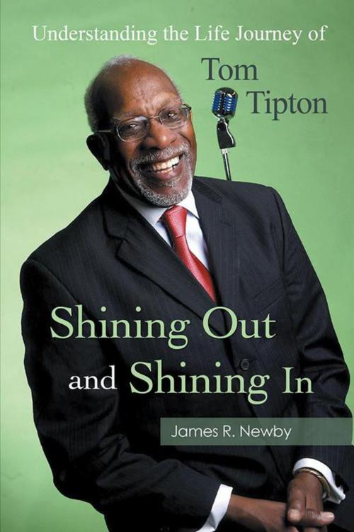 Cover of the book Shining out and Shining In by James R. Newby, AuthorHouse