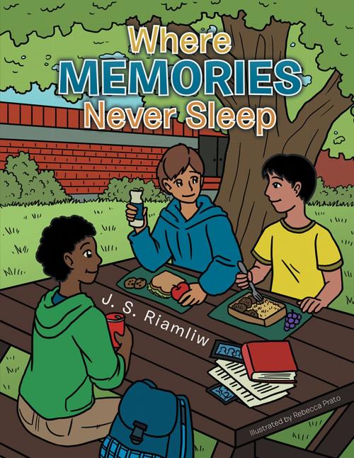 Cover of the book Where Memories Never Sleep by J. S. Riamliw, AuthorHouse