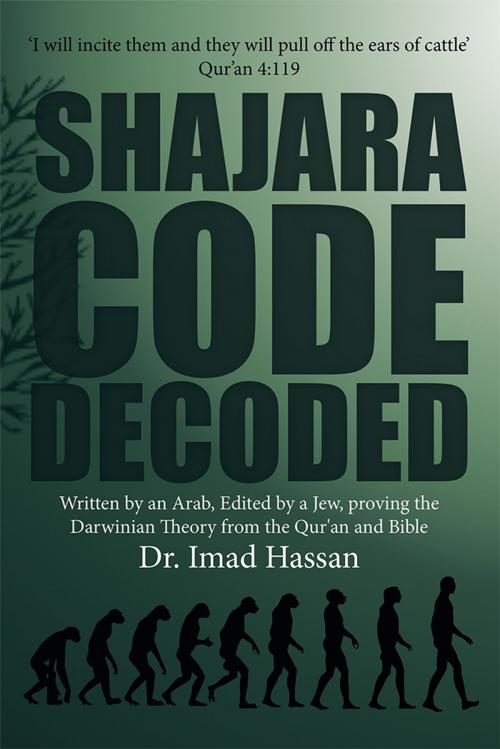 Cover of the book Shajara Code Decoded by Dr. Imad Hassan, AuthorHouse UK
