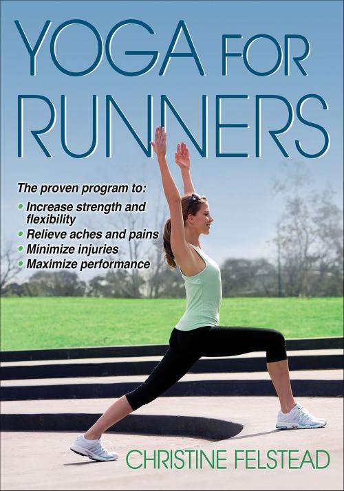 Cover of the book Yoga for Runners by Christine Felstead, Human Kinetics, Inc.