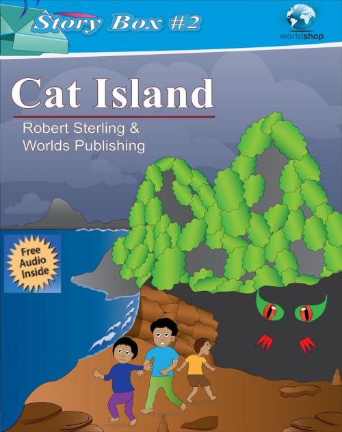 Cover of the book Mystery Story Book for Children: Cat Island by Worlds Shop, Worlds Shop