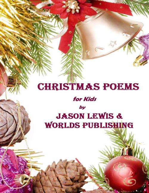Cover of the book Christmas Poems for Kids by Worlds Shop, Worlds Shop