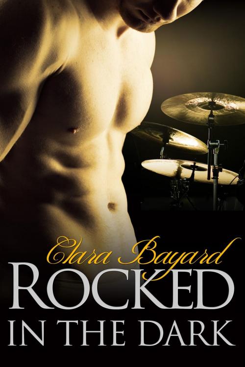 Cover of the book Rocked in the Dark (BBW New Adult Rock Star Romance) by Clara Bayard, Clara Bayard