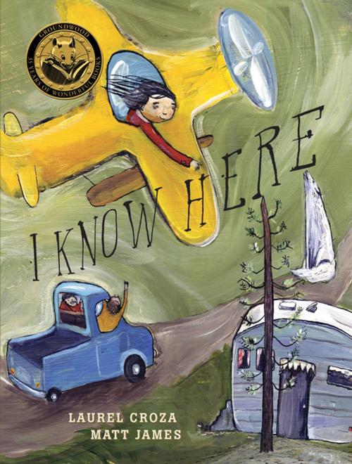 Cover of the book I Know Here by Laurel Croza, Groundwood Books Ltd