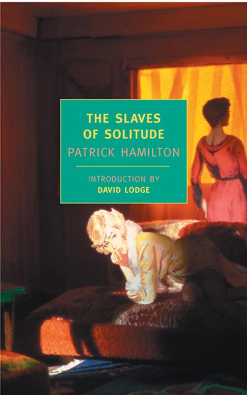 Cover of the book The Slaves of Solitude by Patrick Hamilton, New York Review Books
