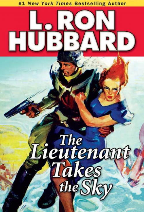 Cover of the book The Lieutenant Takes the Sky by L. Ron Hubbard, Galaxy Press