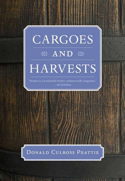 Cover of the book Cargoes and Harvests by Donald Culross Peattie, Trinity University Press