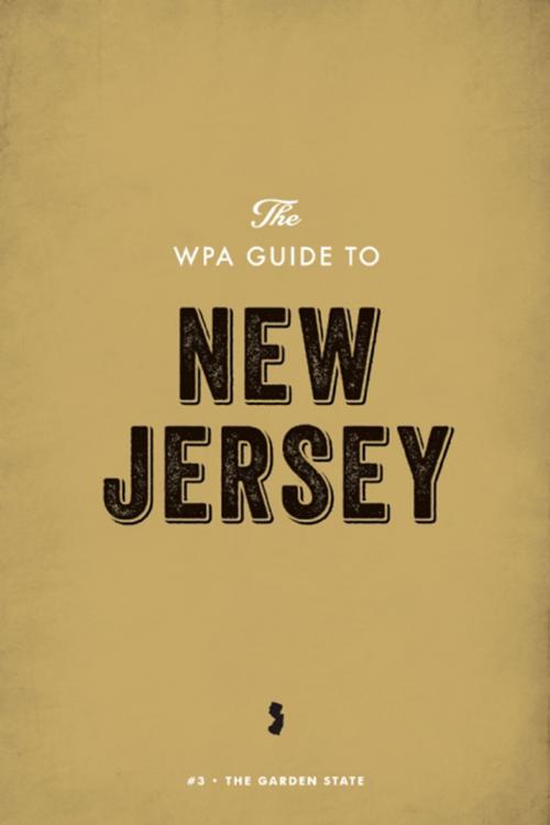Cover of the book The WPA Guide to New Jersey by Federal Writers' Project, Trinity University Press